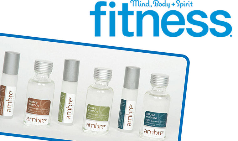 Fitness Mind, Body & Spirit For Women Magazine – Ambre Blends